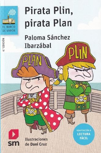Ediciones SM Pirata Plin, Pirata Plan (Lectura Facil) - Sanchez Ibarzabal, Paloma