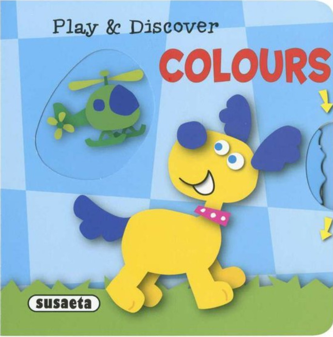 Play and discover - Colours AJ NAKLADATELSTVÍ SUN s.r.o.