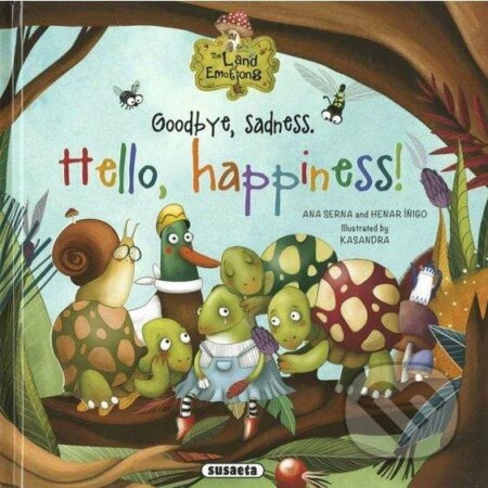 Hello, happiness! The land emotions AJ NAKLADATELSTVÍ SUN s.r.o.