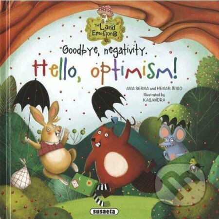 Hello, optimism! The land emotions AJ NAKLADATELSTVÍ SUN s.r.o.