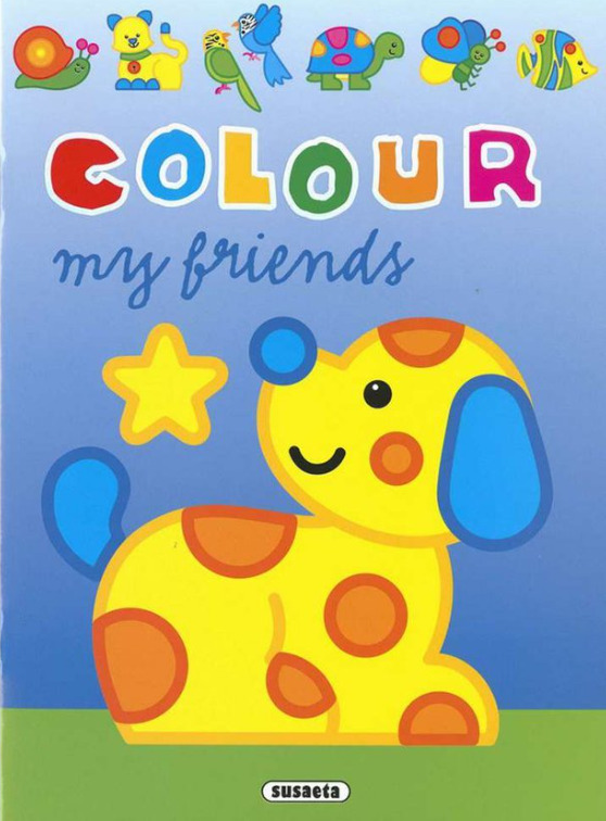 Colour my friends - Dog NAKLADATELSTVÍ SUN s.r.o.