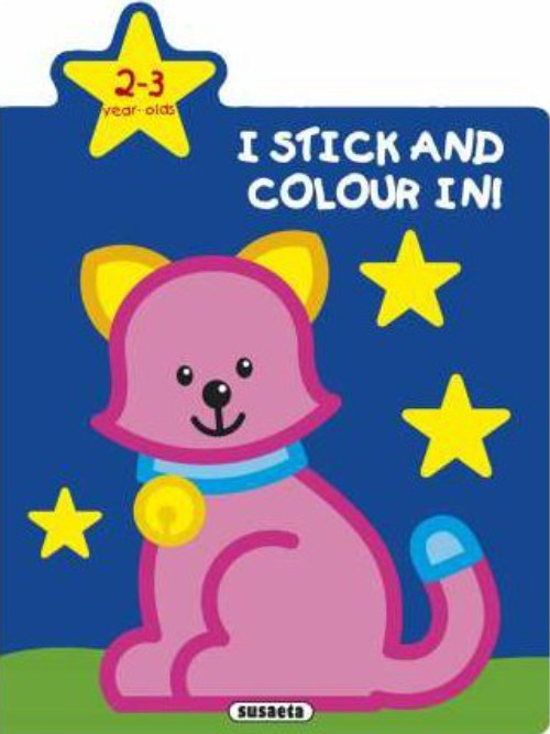 I stick and colour in! - Cat 2-3 year o NAKLADATELSTVÍ SUN s.r.o.