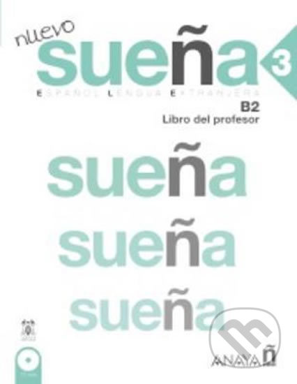 Nuevo Sueňa 3/B2: Libro del Profesor - Ángeles María Martínez Álvarez - kniha z kategorie Jazykové učebnice a slovníky