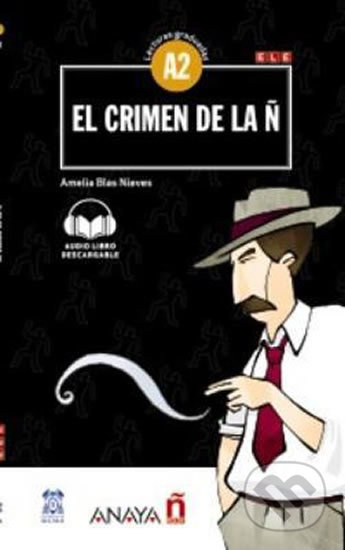 El crimen de la ň - Blas Amelia Nieves - kniha z kategorie Jazykové učebnice a slovníky