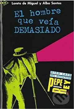 Colección para que leas 1 EL HOMBRE QUE VEIA DEMASIADO Edelsa