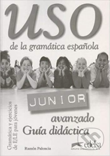 USO JUNIOR AVANZADO GUIA Edelsa
