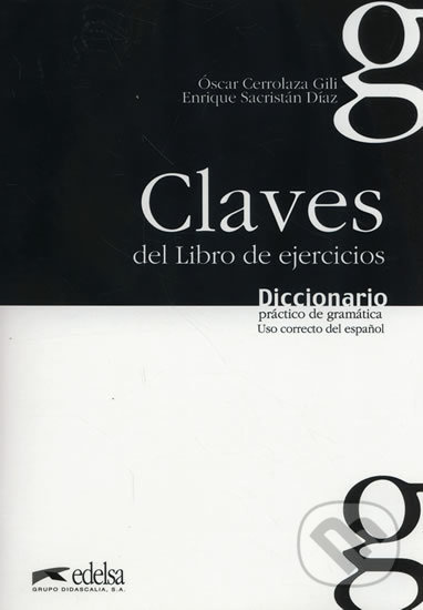 DICCIONARIO PRACTICO DE GRAMATICA CLAVES Edelsa