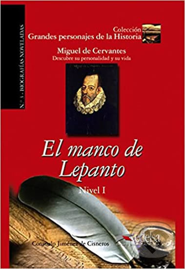 Grandes Personajes de la Historia 1 EL MANCO DE LEPANTO Edelsa