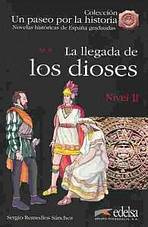 Un Paseo por la Historia 2 LA LLEGADA DE LOS DIOSES Edelsa