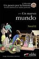 Un Paseo por la Historia 2 UN NUEVO MUNDO Edelsa