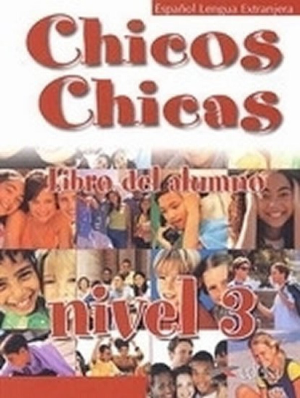 CHICOS CHICAS 3 ALUMNO Edelsa