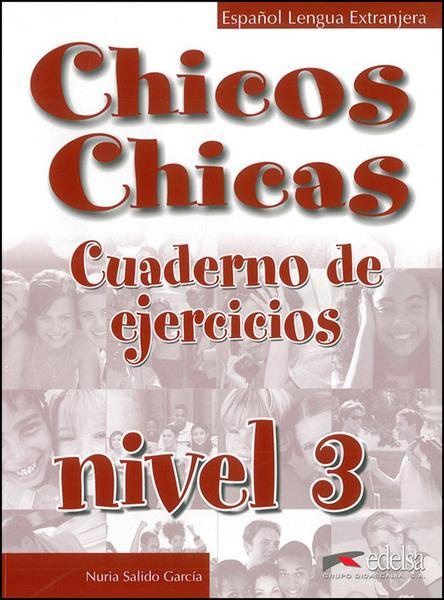 CHICOS CHICAS 3 EJERCICIOS Edelsa