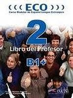 ECO 2 (B1+) / ECO B1 PROFESOR + CD AUDIO Edelsa