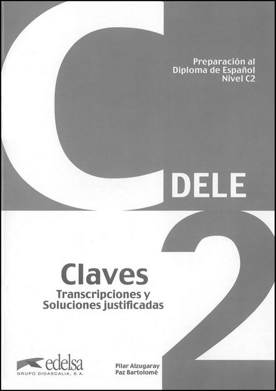 PREPARACION DELE C2 - CLAVES Edelsa
