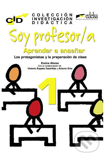 Colección Investigación Didáctica - APRENDER A ENSENAR I Edelsa