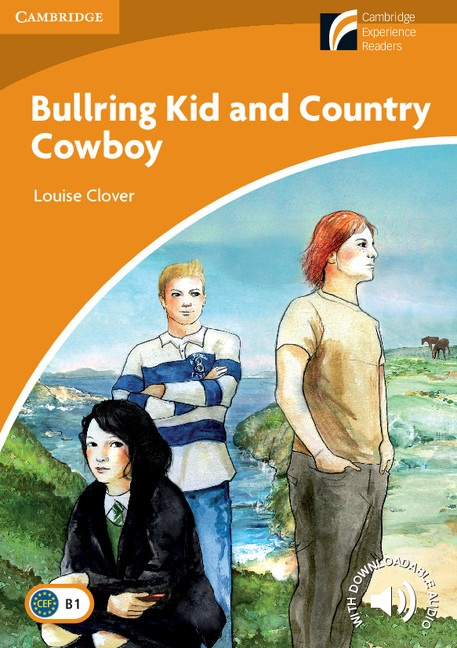 Cambridge Discovery Readers 4 Bullring Kid and Country Cowboy Cambridge University Press