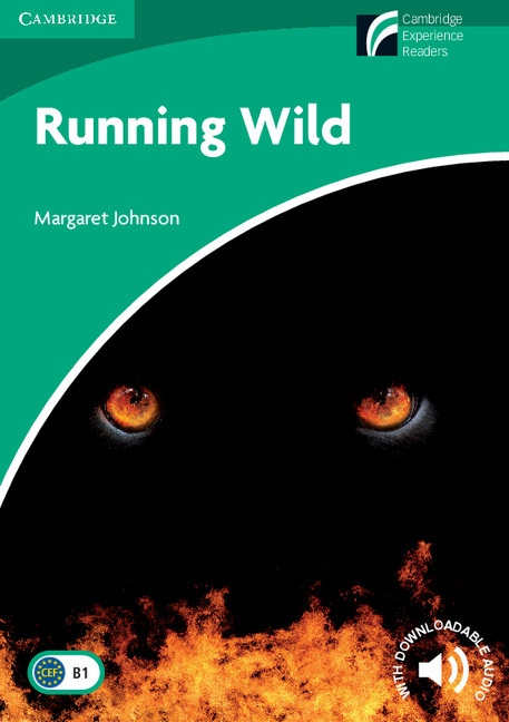 Cambridge Discovery Readers 3 Running Wild Cambridge University Press