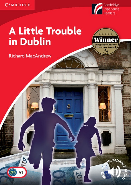 Cambridge Discovery Readers 1 A Little Trouble in Dublin Cambridge University Press