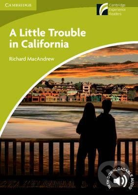 Cambridge Discovery Readers Starter A Little Trouble in California Cambridge University Press