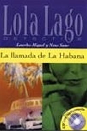 La llamada de la Habana + CD (nivel 2) Difusión – ELE