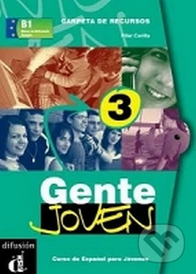Gente Joven 3 Carpeta de recursos para el profesor Difusión – ELE