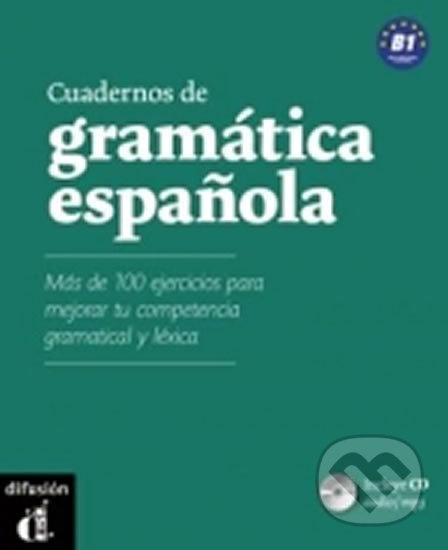Cuaderno de gramática espanola B1 + CD audio MP3 Difusión – ELE