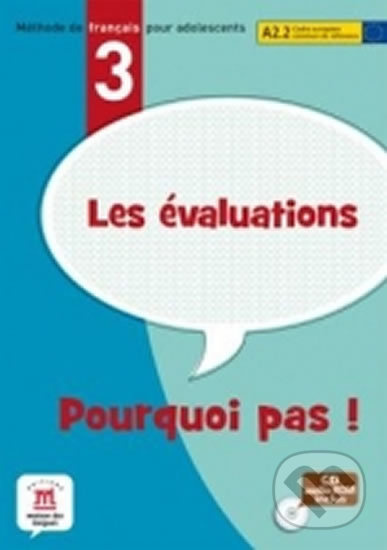 Pourquoi Pas 3 (A2.2) – Les évaluations + CD-Rom - kniha z kategorie Jazykové učebnice a slovníky