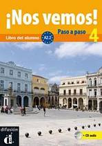 !Nos vemos paso a paso! 4 Libro del alumno Difusión – ELE