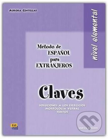 Método de espanol para Extranjeros Elemental Libro de claves Edinumen
