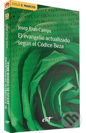 El evangelio actualizado según el Códice Beza: Ciclo B: Marcos - kniha z kategorie Jazykové učebnice a slovníky