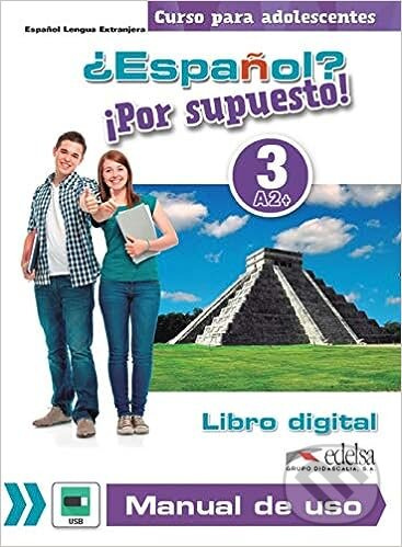 Espaňol Por supuesto 3 - ESPANOL POR SUPUESTO! 3 LIBRO DIGIT+MAN* - audiokniha z kategorie Jazykové učebnice a slovníky