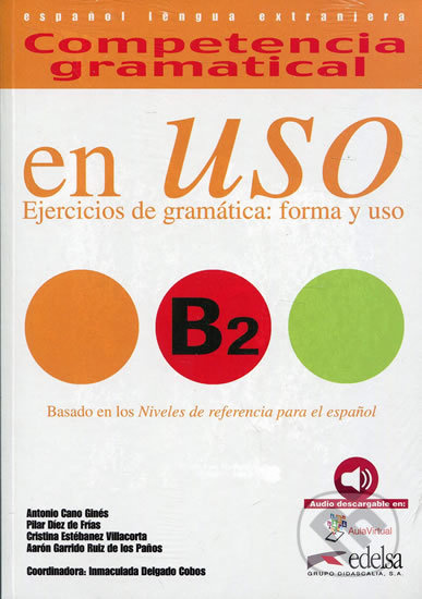 COMPETENCIA GRAMATICAL EN USO B2 LIBRO DEL ALUMNO Edelsa