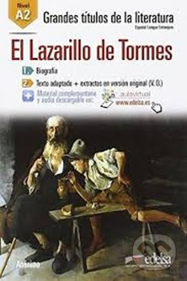 Grandes Titulos de la Literatura : El Lazarillo de Tormes (A2) Edelsa