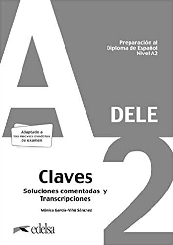 PREPARACION DELE A2 CLAVES Ed. 2020 Edelsa