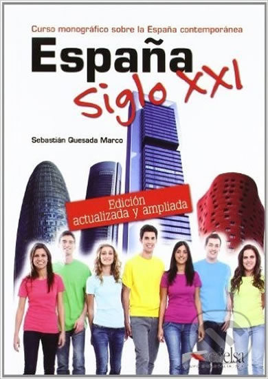 ESPANA SIGLO XXI (edición 2016) Edelsa
