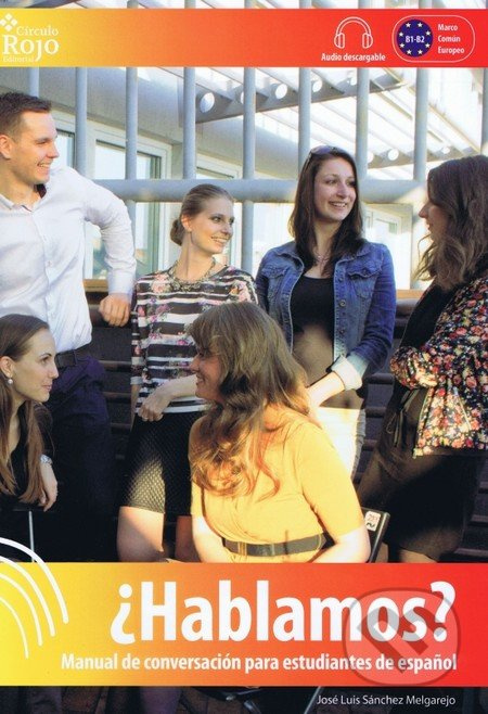 Hablamos: manual de conversación para estudiantes de espanol - kniha z kategorie Jazykové učebnice a slovníky