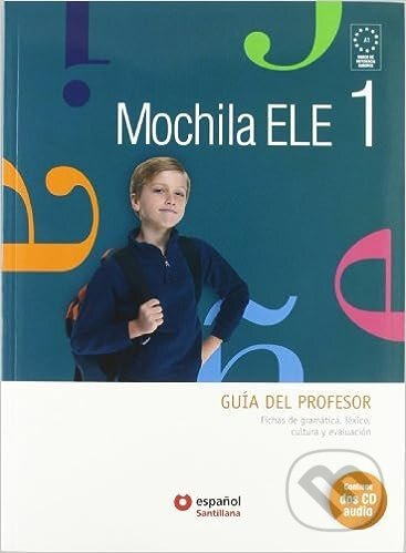 Mochila ELE 1 - A1 Guia del profesor +CD - kniha z kategorie Jazykové učebnice a slovníky