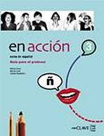 En Acción 3 - Guía para el profesor 3 (B2) enClave ELE
