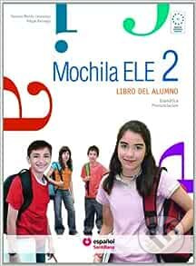 MOCHILA ELE 2 LIBRO ALUMNO Santillana