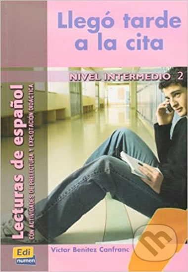 Lecturas graduadas Intermedio II Llegó tarde a la cita - Libro Edinumen