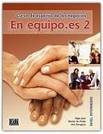 En Equipo.es 2 Intermedio B1 Libro del alumno Edinumen