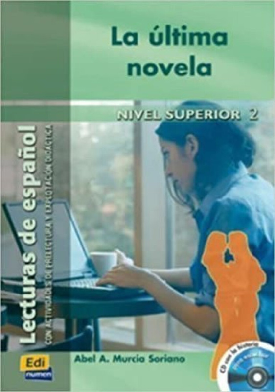 Historias para leer Superior II La última novela - Libro + CD Edinumen
