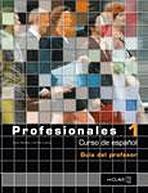 Profesionales 1 - Guía para el profesor 1 (A1-A2) enClave ELE