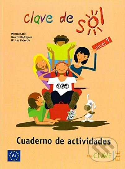 Clave de sol 1 - Cuaderno de actividades 1 (A1) enClave ELE