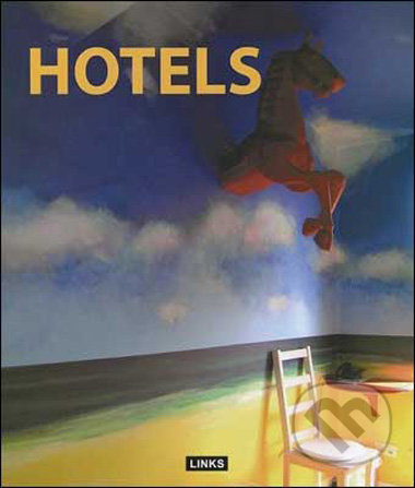 Hotels - Chen Chiliang - kniha z kategorie Umění, design a architektura
