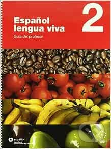 Espanol Lengua Viva 2 - Guia del profesor - kniha z kategorie Jazykové učebnice a slovníky