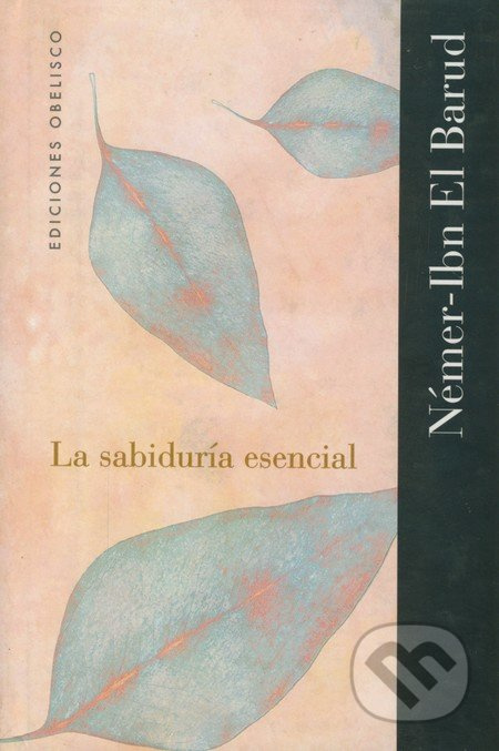 La Sabiduria Esencial - Nemer Ibn El Barud - kniha z kategorie Beletrie