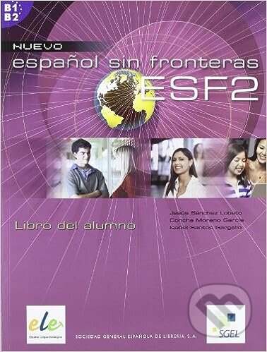 Espanol sin fronteras 2 - učebnice SGEL