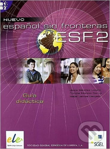 Espanol sin fronteras 2 - metodika SGEL