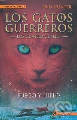 Fuego y Hielo - Erin Hunter - kniha z kategorie Beletrie
